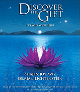 Discover the Gift: It's Why We're Here