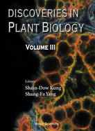 Discoveries in Plant Biology (Volume III)