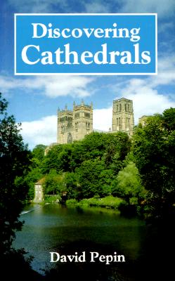 Discovering Cathedrals - Pepin, David