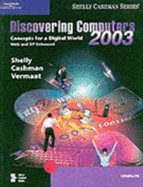 Discovering Computers 2003: Concepts for a Digital World, Complete