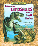 Discovering Dinosaurs with a Fossil Hunter