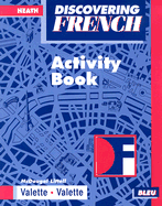 Discovering French: Activity Book Bleu Level 1 - McDougal Littel (Prepared for publication by)