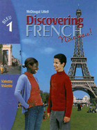 Discovering French, Nouveau!: Student Edition Level 1 2004