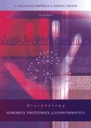 Discovering Genomics, Proteomics and Bioinformatics