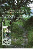 Discovering Green Lanes