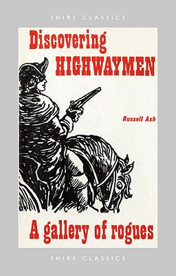 Discovering Highwaymen - Ash, Russell