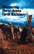 Discovering Horse-Drawn Farm Machinery