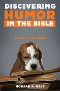 Discovering Humor in the Bible: An Explorer's Guide