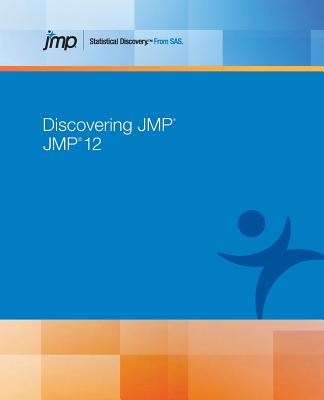 Discovering Jmp 12 - Sas (Creator)