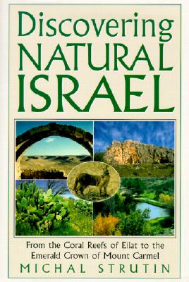 Discovering Natural Israel - Strutin, Michal