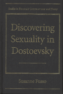 Discovering Sexuality in Dostoevsky