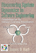 Discovering System Dynamics in Software Engineering: Foundations for the Software Learning Organization