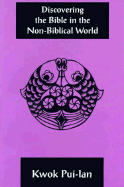 Discovering the Bible in the Non-Biblical World