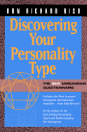 Discovering Your Personality Type: The New Enneagram Questionnaire