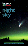 Discovery Channel: Night Sky: An Explore Your World Handbook