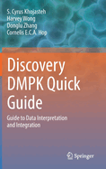 Discovery DMPK Quick Guide: Guide to Data Interpretation and integration