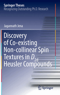 Discovery of Co-existing Non-collinear Spin Textures in D2d Heusler Compounds