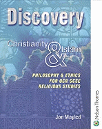 Discovery: Philosophy & Ethics for OCR GCSE Religious Studies - Christianity & Islam