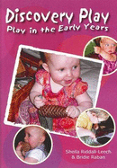 Discovery Play: Early Years Learning Framework - Raban, Bridie, and Riddell-Leech, Sheila