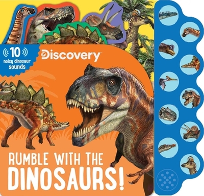 Discovery: Rumble with the Dinosaurs! - Feldman, Thea