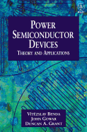 Discrete and Integrated Power Semiconductor Devices: Theory and Applications