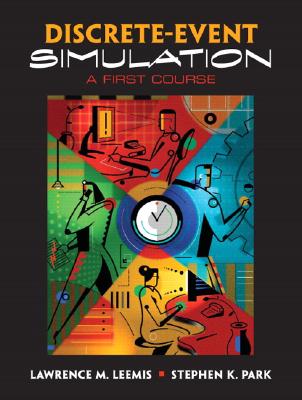 Discrete-Event Simulation: A First Course - Leemis, Larry H, and Park, Stephen K