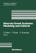 Discrete Event Systems: Modeling and Control: Proceedings of a Joint Workshop Held in Prague, August 1992