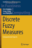 Discrete Fuzzy Measures: Computational Aspects
