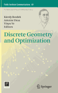 Discrete Geometry and Optimization