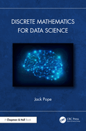 Discrete Mathematics for Data Science