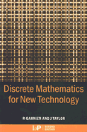 Discrete Mathematics for New Technology, Second Edition