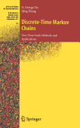 Discrete-Time Markov Chains: Two-Time-Scale Methods and Applications