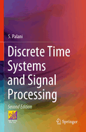 Discrete Time Systems and Signal Processing