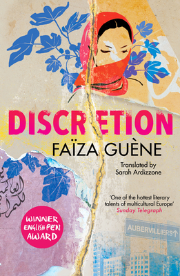 Discretion - Guene, Faiza, and Ardizzone, Sarah (Translated by)
