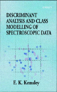 Discriminant Analysis and Class Modelling of Spectroscopic Data