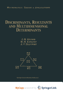 Discriminants, Resultants, and Multidimensional Determinants