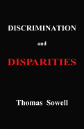 Discrimination and Disparities