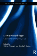 Discursive Psychology: Classic and Contemporary Issues