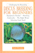 Discus Breeding for Beginners - Wattley, Jack