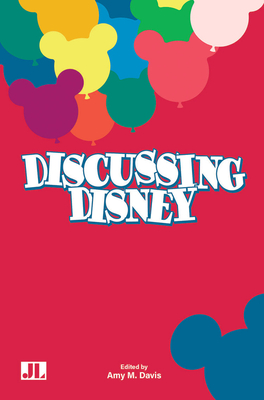 Discussing Disney - Davis, Amy (Editor)