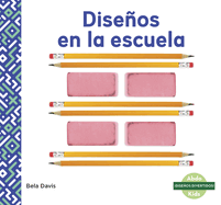 Dise�os En La Escuela (Patterns at School)