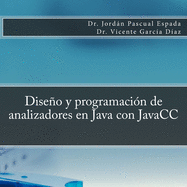 Dise�o y programaci�n de analizadores en Java con JavaCC