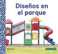 Dise�os En El Parque (Patterns at the Park)