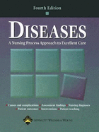 Diseases: A Nursing Process Approach to Excellent Care