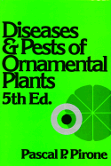 Diseases and Pests of Ornamental Plants