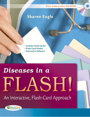 Diseases in a Flash!: An Interactive, Flash-Card Approach - Eagle, Sharon, RN, Msn, Fnp