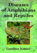 Diseases of Amphibians and Reptiles