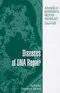 Diseases of DNA Repair