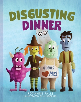 Disgusting Dinner - Falls, Roxanne