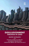 Disillusionment: Dialogue of Lacks